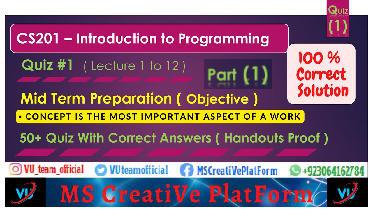 CS201 Quiz 1 Solution 2022  / 50+ MCQs ( Part -01 ) || With Concept - (by MS Rehman) || #vu #cs201