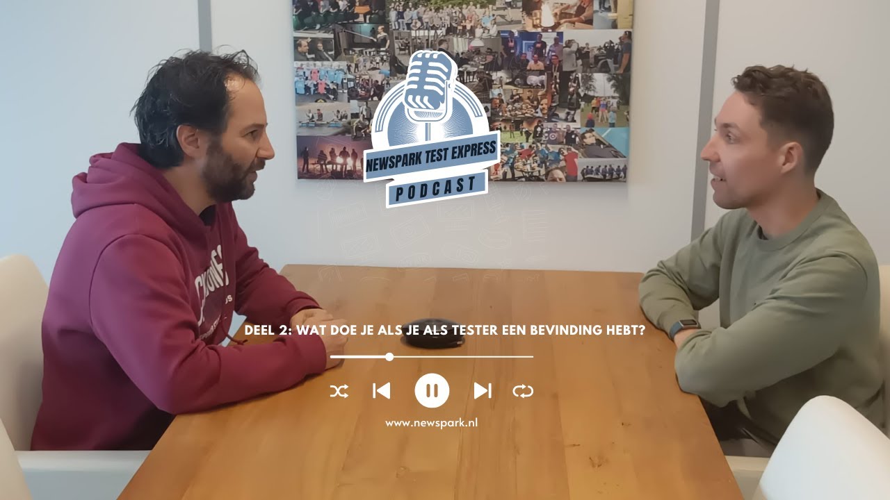 newspark Test express podcast (2): Wat doe je als tester zodra je een bevinding hebt?