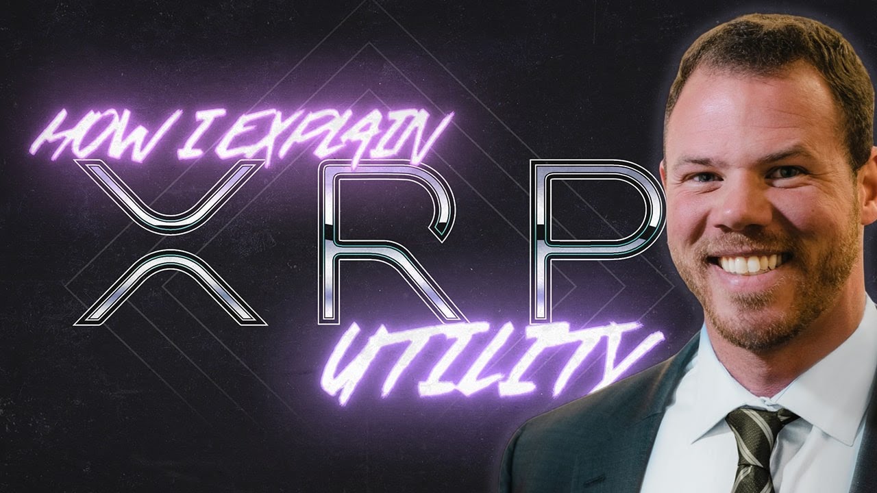 How I Explain XRP and its Utility: What You Need to Know