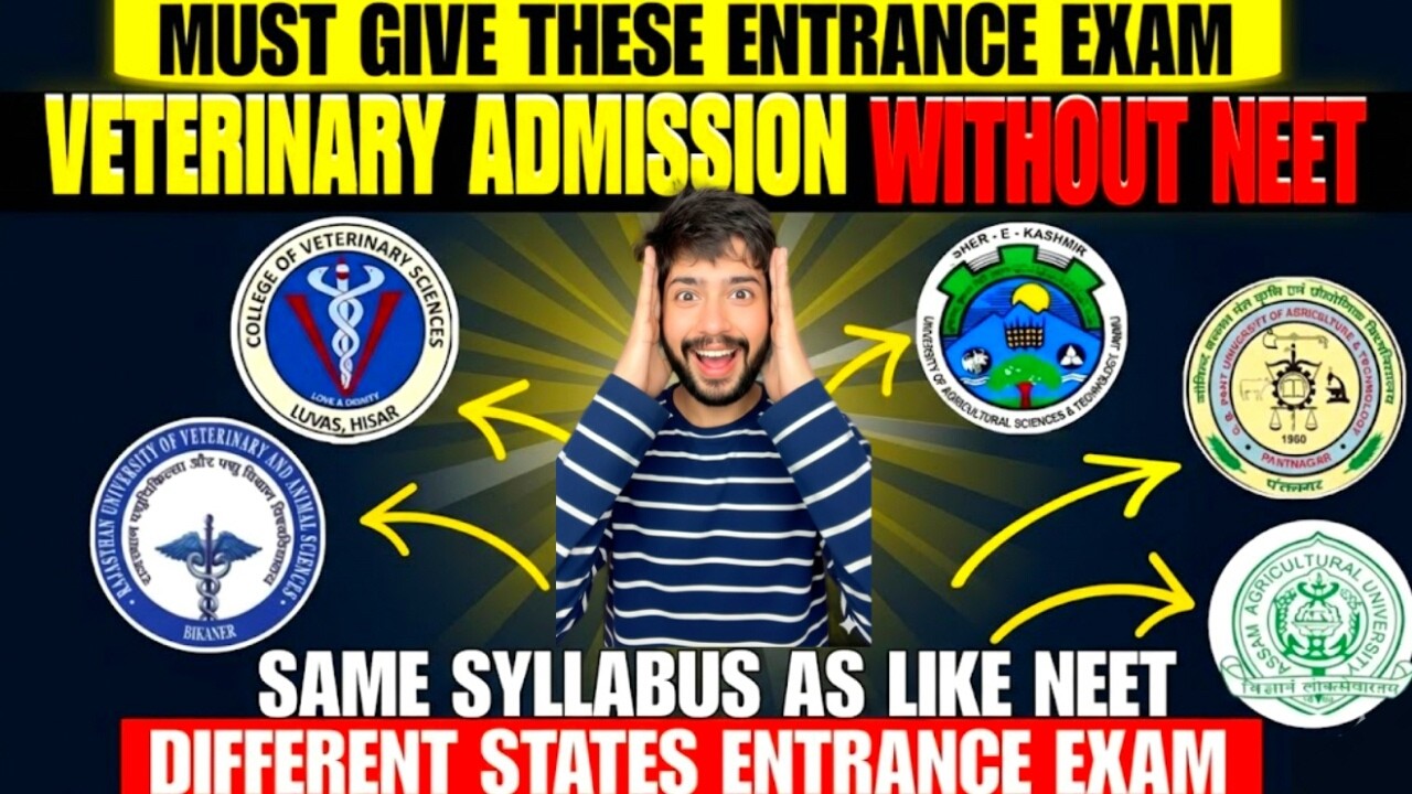 Veterinary Admission WITHOUT NEET 2026 | State Wise Veterinary Entrance Exams | BVSc Admission 2026