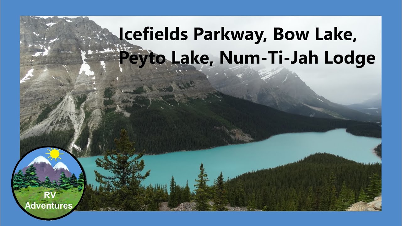 Icefields Parkway, Bow Lake, Peyto Lake, Num-Ti-Jah Lodge in Banff National Park by RV Adventures