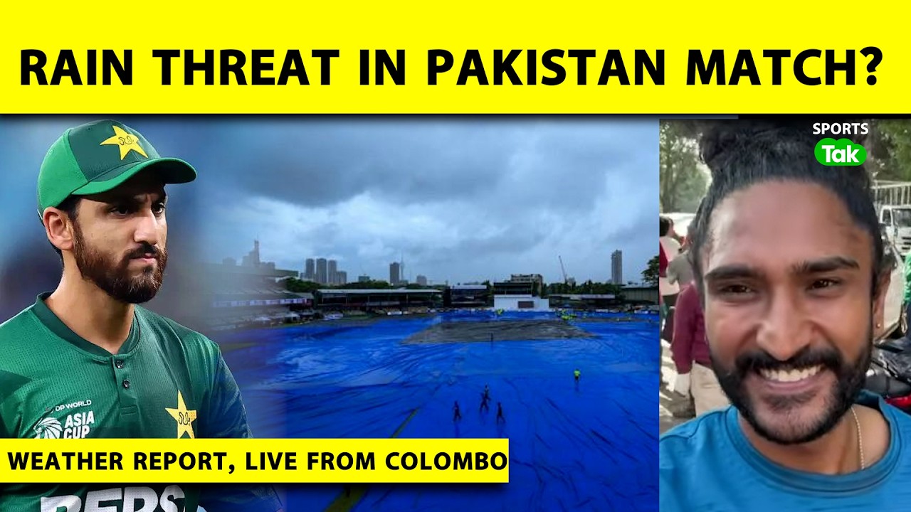 🔴PAK vs NED WEATHER UPDATE LIVE FROM COLOMBO: T20 WORLD CUP के पहले मैच में बारिश डालेगी खलल?