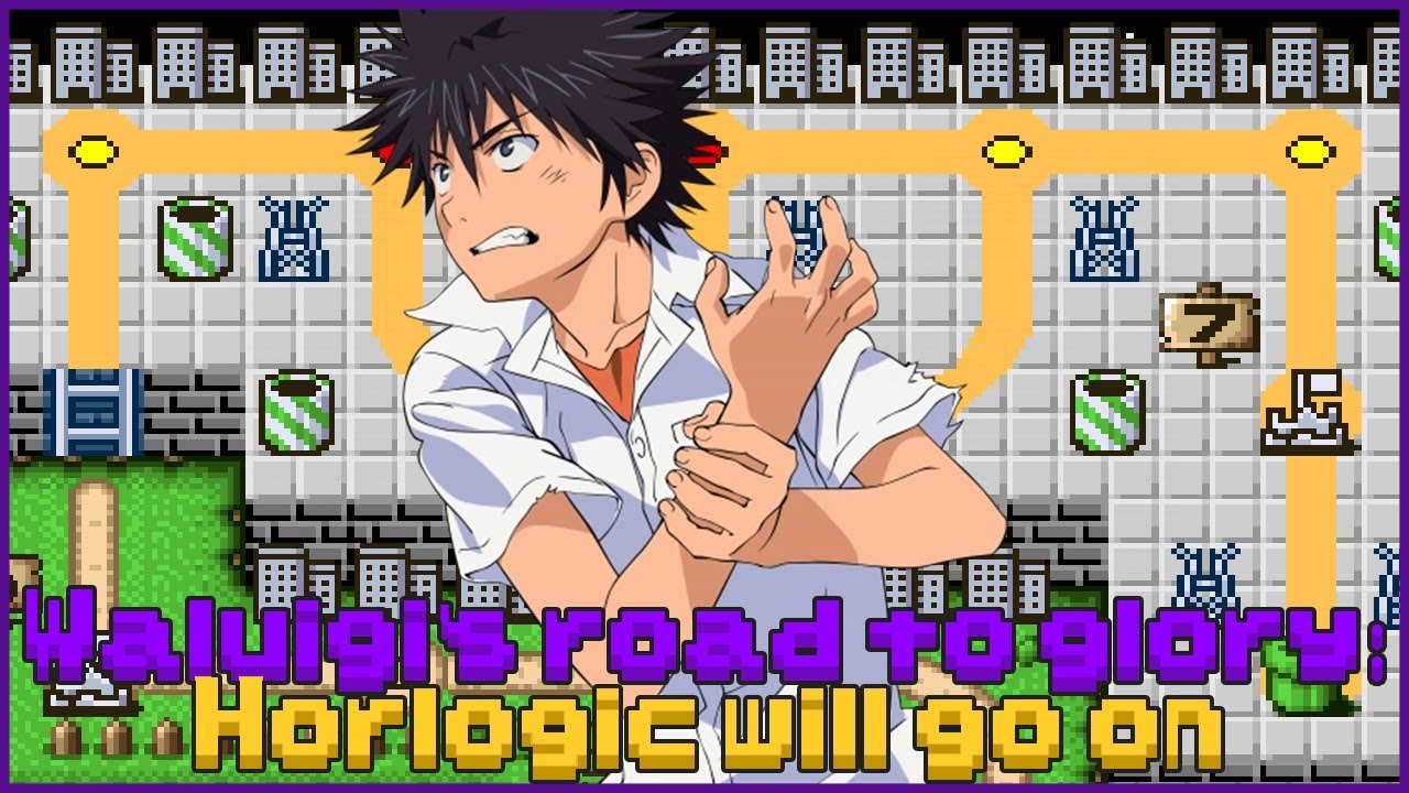 Waluigi's road to glory: Horlogic will go on #07 - World 7