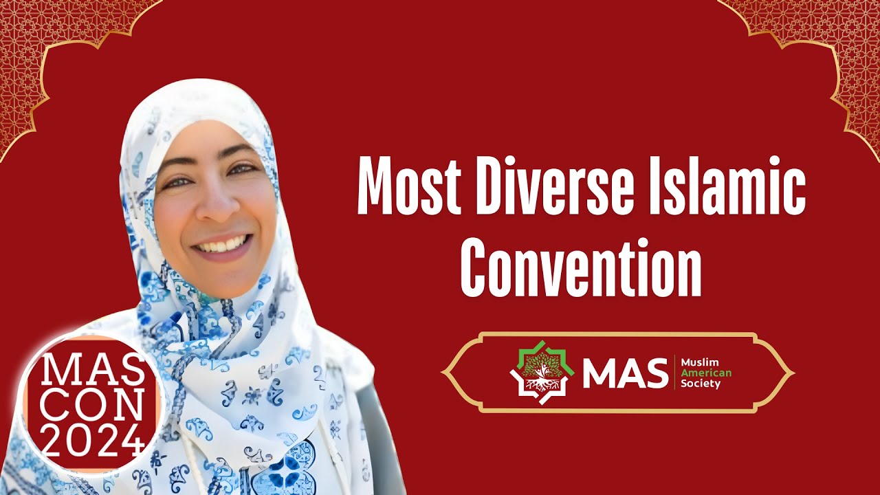 Zaynab Ansari - MAS-ICNA Convention: The Largest & Most Diverse Islamic Convention