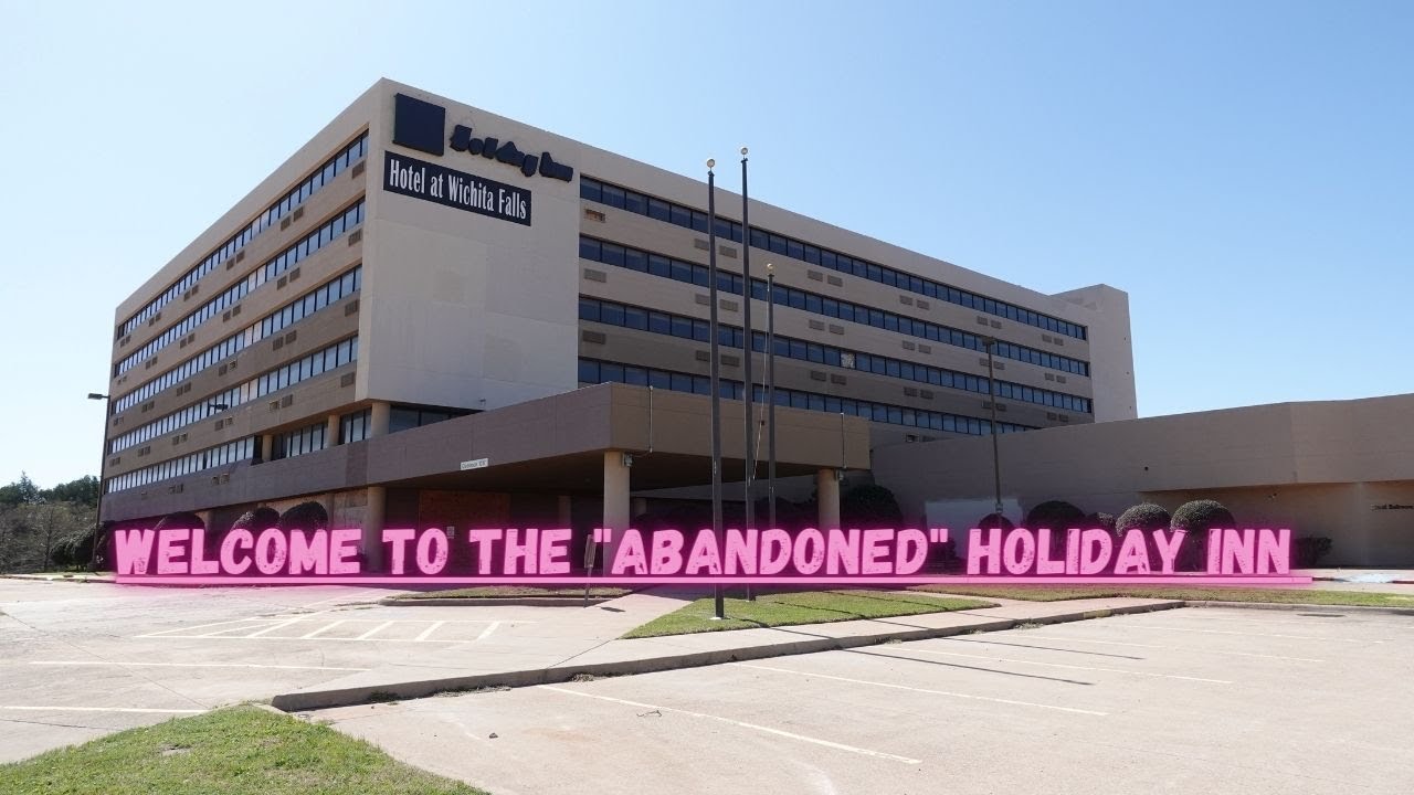 Holiday Inn Wichita Falls Abandoned