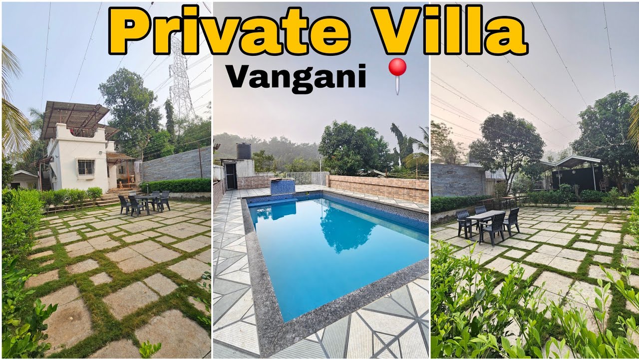 BEST VILLA IN VANGANI | LUXURIOUS VILLA | Huge PRIVATE POOL 🏖️ Budget Friendly 📍