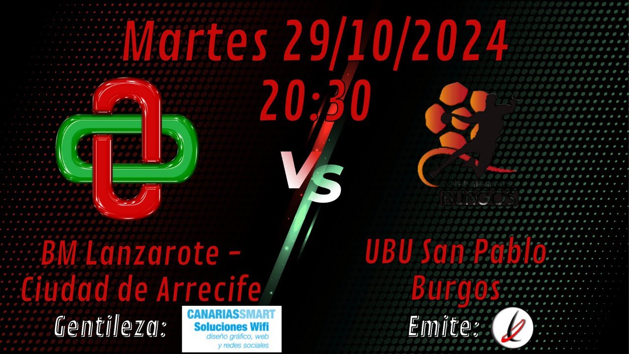 Balonmano Copa del Rey: BM Lanzarote Ciudad de Arrecife vs UBU San Pablo Burgos