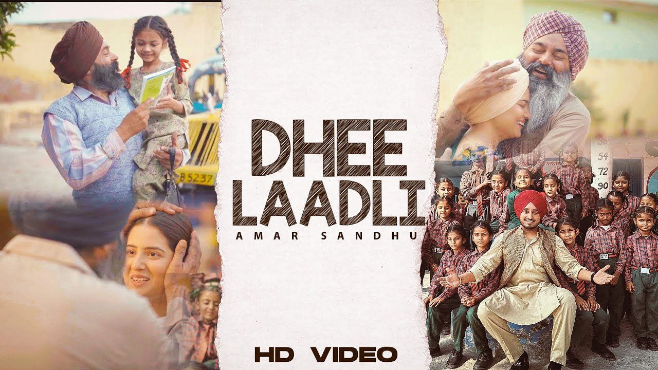Dhee Laadli | Amar Sandhu | Shahdeep | Rishita Rana | Latest Punjabi Songs 2023
