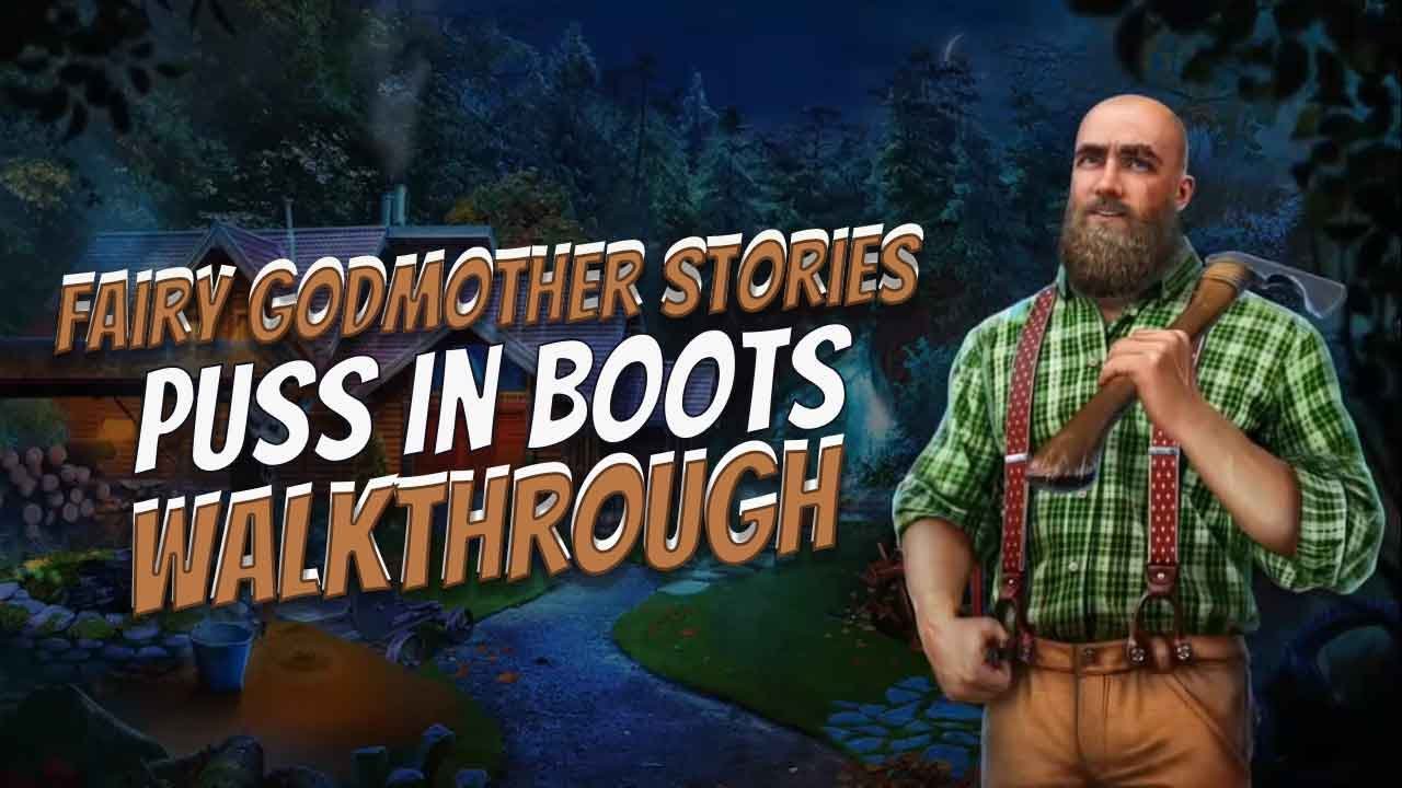 Lets Play Fairy Godmother Stories 4 Puss In Boots Walkthrough Big Fish Games 1080 HD Gamzilla