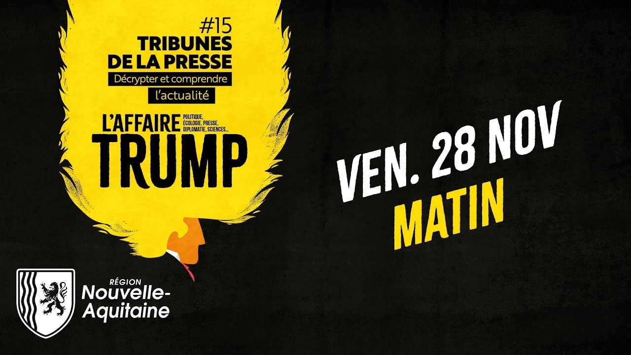 Tribunes de la Presse #15 | Vendredi 28 novembre - Matin