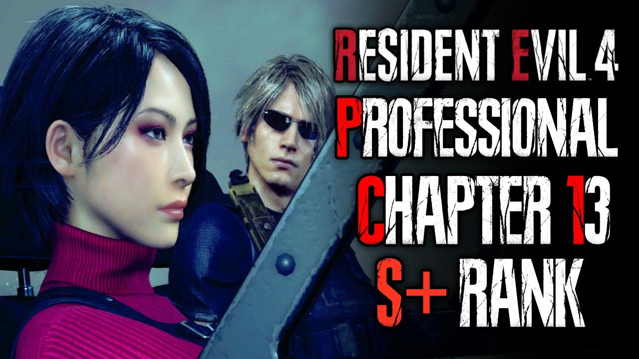 EASY Professional S+ Chapter 13 - No Infinite Ammo / Bonus Weapons - Resident Evil 4 Remake Gameplay