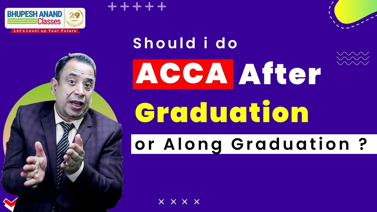 Whether to do ACCA With Graduation or After graduation #acca