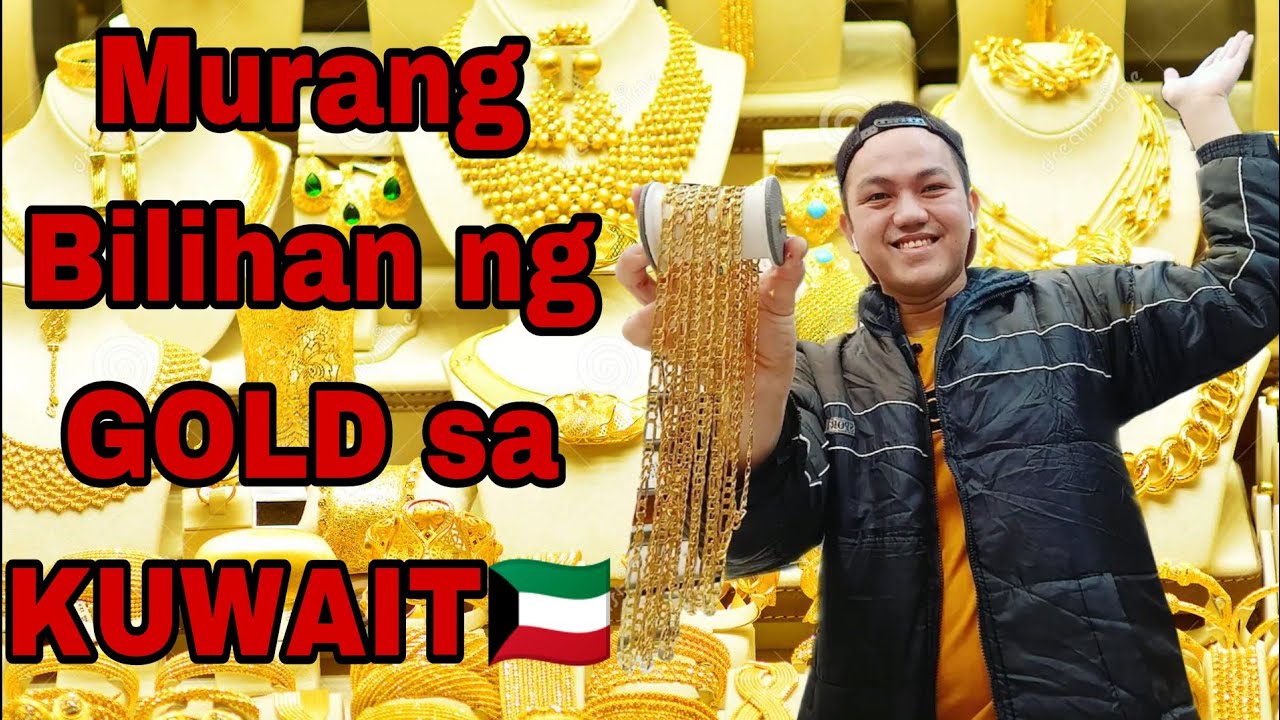 PINAKAMURANG BILIHAN NG GOLD SA KUWAIT!! 💛😱 14K,18K,22K at 24K 💛🤯 | EP1 | Alfieee Jayyy