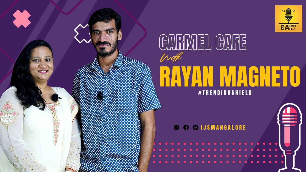 CARMEL CAFE | EPISODE - 2 | RAYAN MAGNETO | LEEZA RODRIGUES | CARMEL KIRAN MEDIA