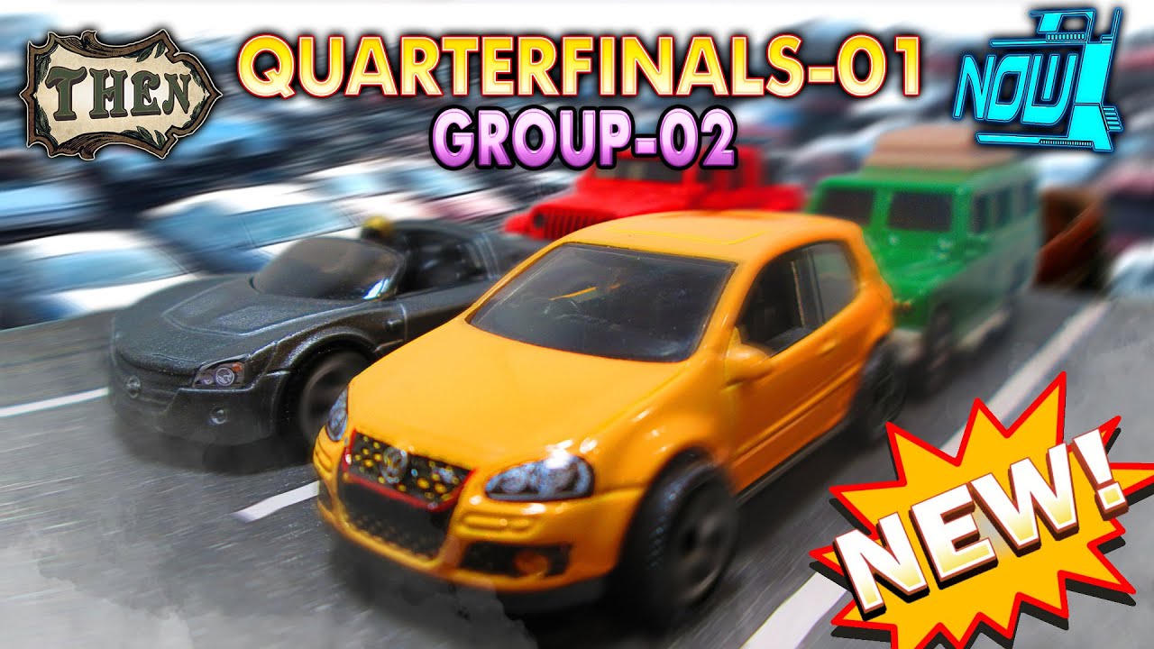 QUARTERFINALS 02 • Group 02 • Round 01 | Then vs Now 3 | Hot Wheels Diecast Racing