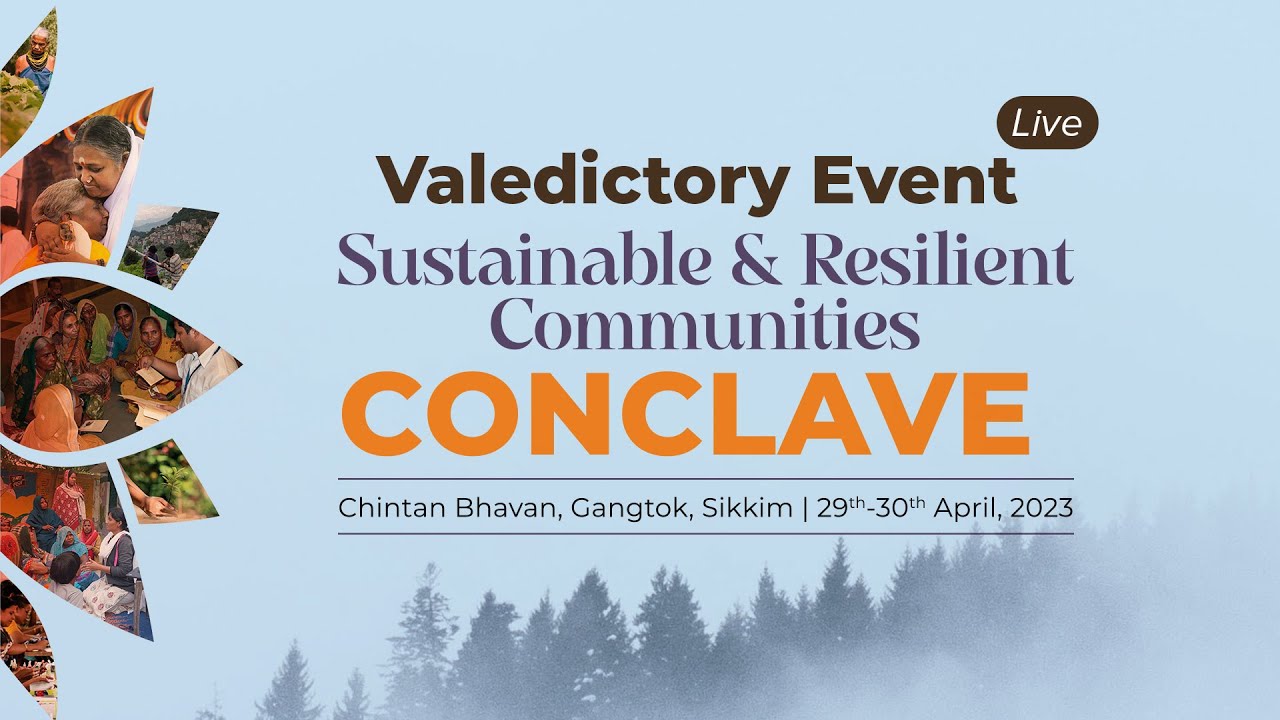 Valedictory Event: Civil 20 India 2023 Working Group Conclave on Sustainable & Resilient Communities