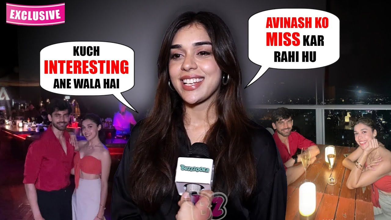 Eisha Singh ने  Avinash Mishra को किया Miss | Upcoming Projects
