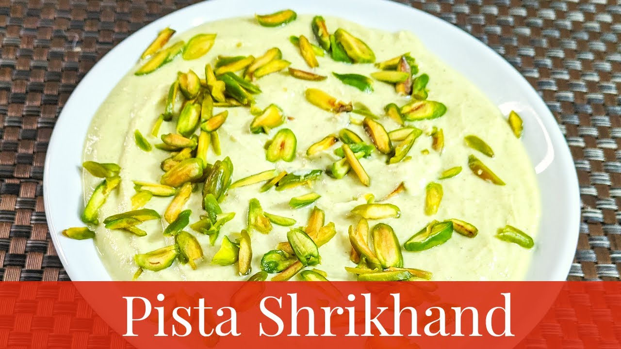 Pista Shrikhand Recipe | Creamy Pistachio Shrikhand | Easy Indian Dessert
