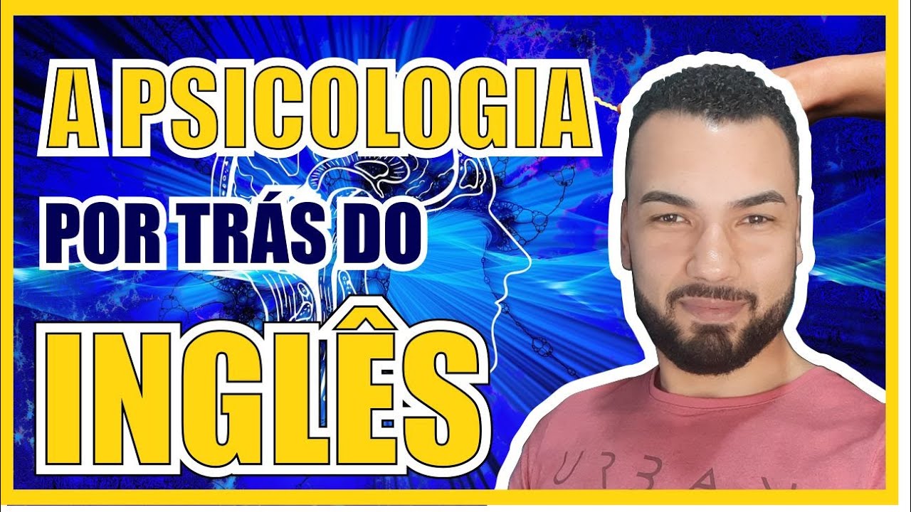 A Psicologia e as 5 Hipóteses de Krashen.