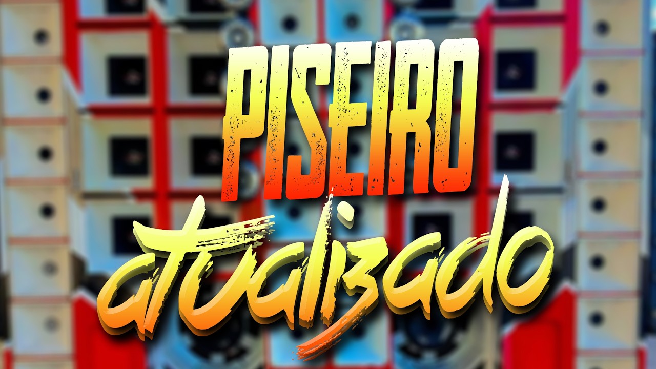 PISEIRO ATUALIZADO 2026 - PISEIRO 2026 - PISEIRO PRA PARED&Atilde;O MUSICAS NOVAS PRA PARED&Atilde;O