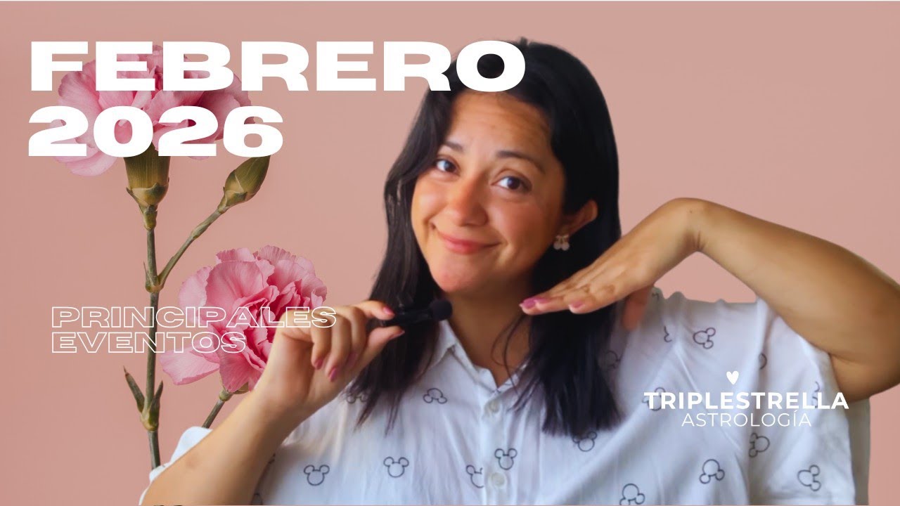 🌸FEBRERO 2026🌸| EL DESTINO Y EL FUTURO EN UNA VIDEOLLAMADA CONTIGO| PRINCIPALES EVENTOS 🌀