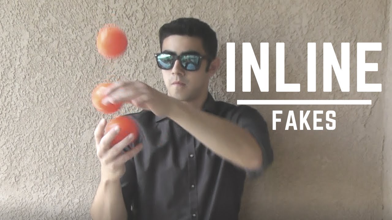Juggling l Inline Fakes