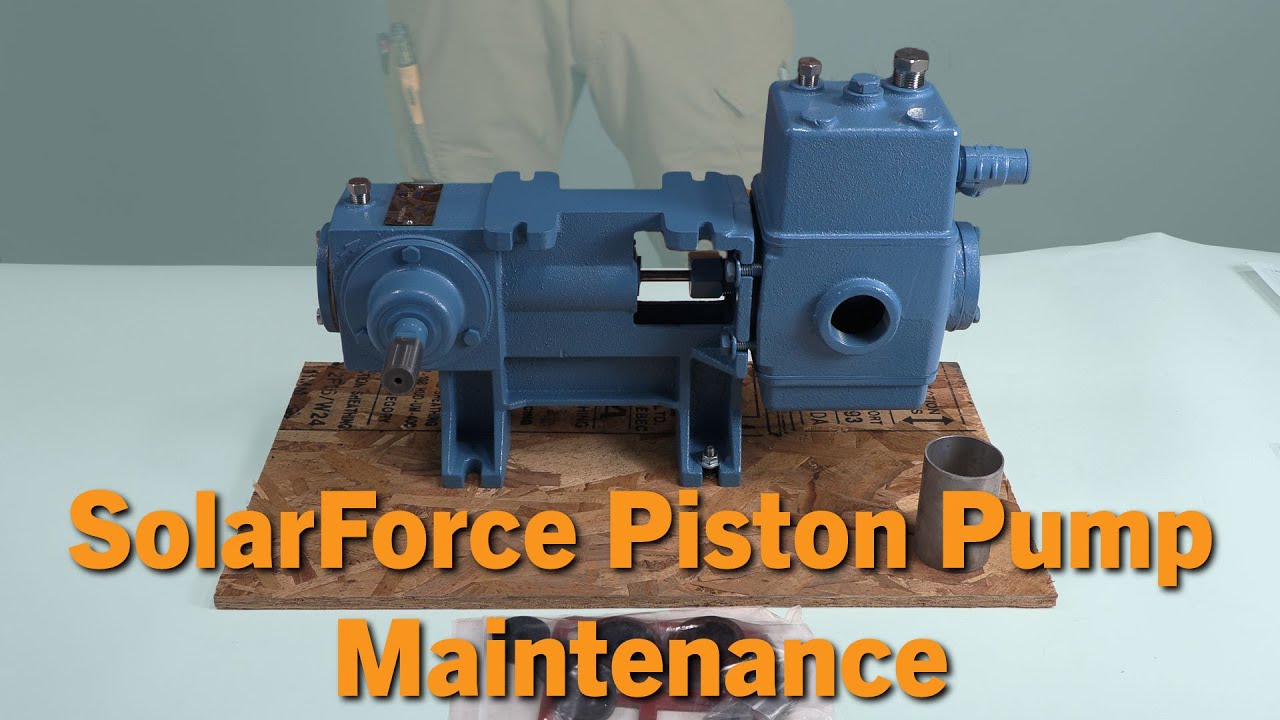 SolarForce Piston Pump Maintenance