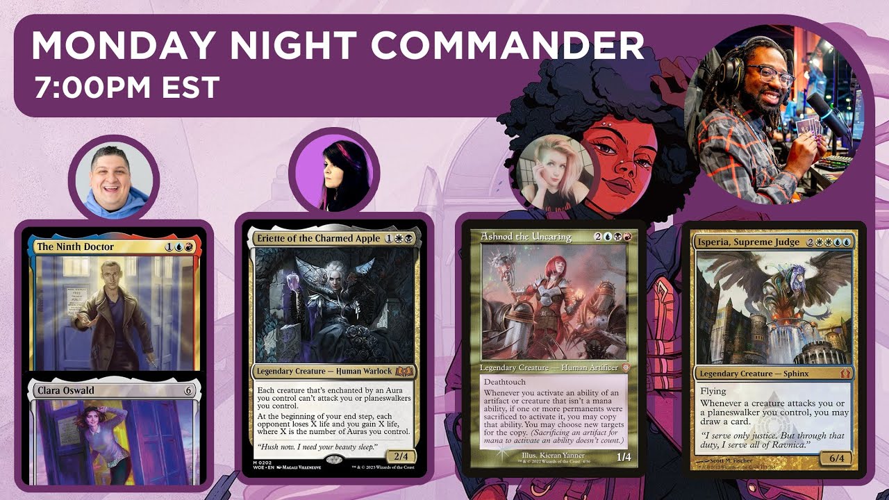 9th and Clara vs Eriette vs Ashnod vs Isperia Monday Night Commander