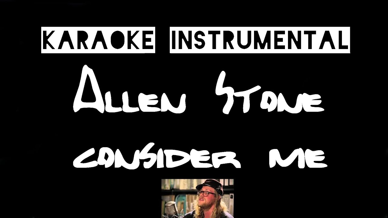 Allen Stone - Consider Me     , Full instrumental with lyrics
