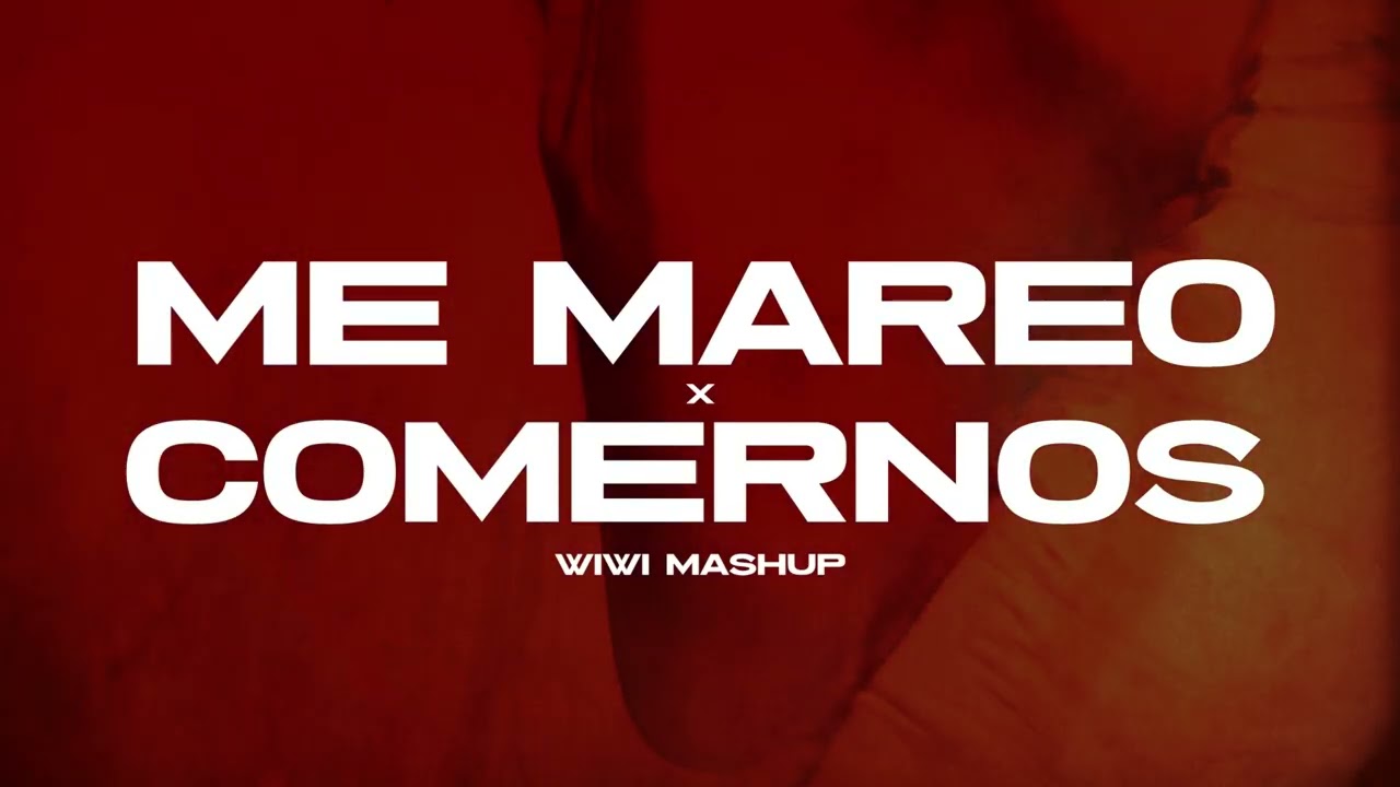 ME MAREO x COMERNOS - Kidd Voodoo, JC Reyes, Omar Courtz, Bad Gyal (Wiwi Mashup)