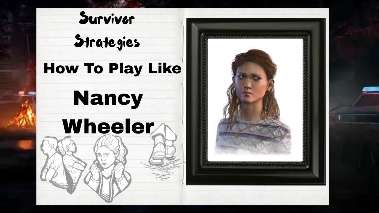 How To Play Like Nancy Wheeler - [Survivor Strategies]