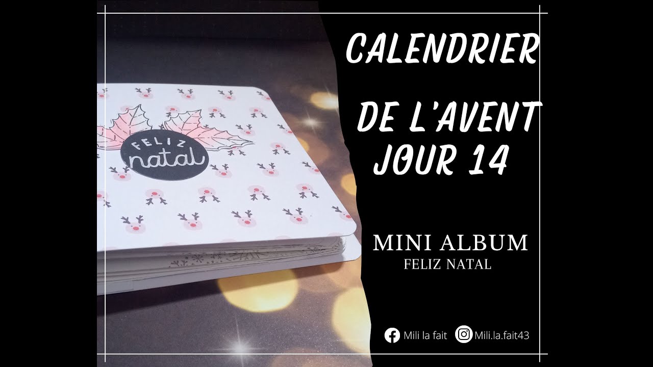 SCRAPBOOKING | CALENDRIER DE l'AVENT {JOUR 14} Mini Album