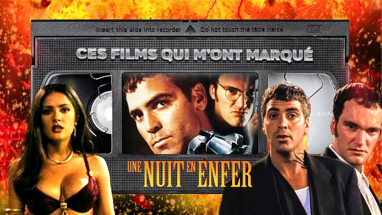 Ces films qui m'ont marqué Une nuit en enfer