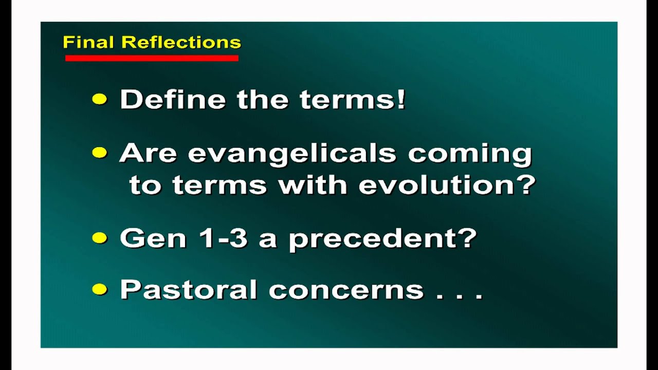 Evolutionary Creation - A Christian Approach to Evolution - Part 3
