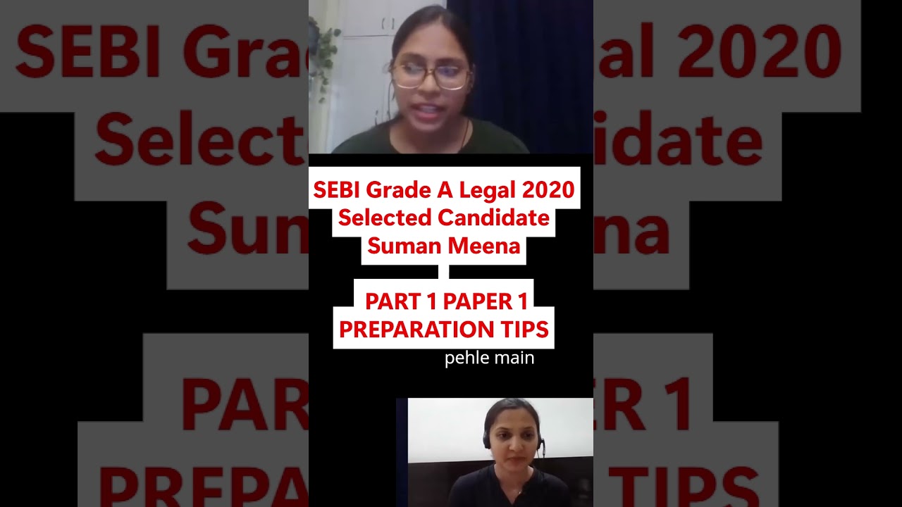 SEBI Grade A Legal 2020 Selected Candidate Suman Meena PART 1 PAPER 1 PREPARATION TIPS