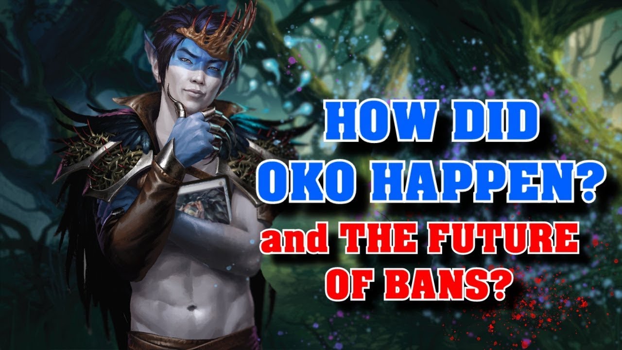 How Did We End Up With Oko, and the future of bans? A Modern MTG Discussion - WOTC PLZ