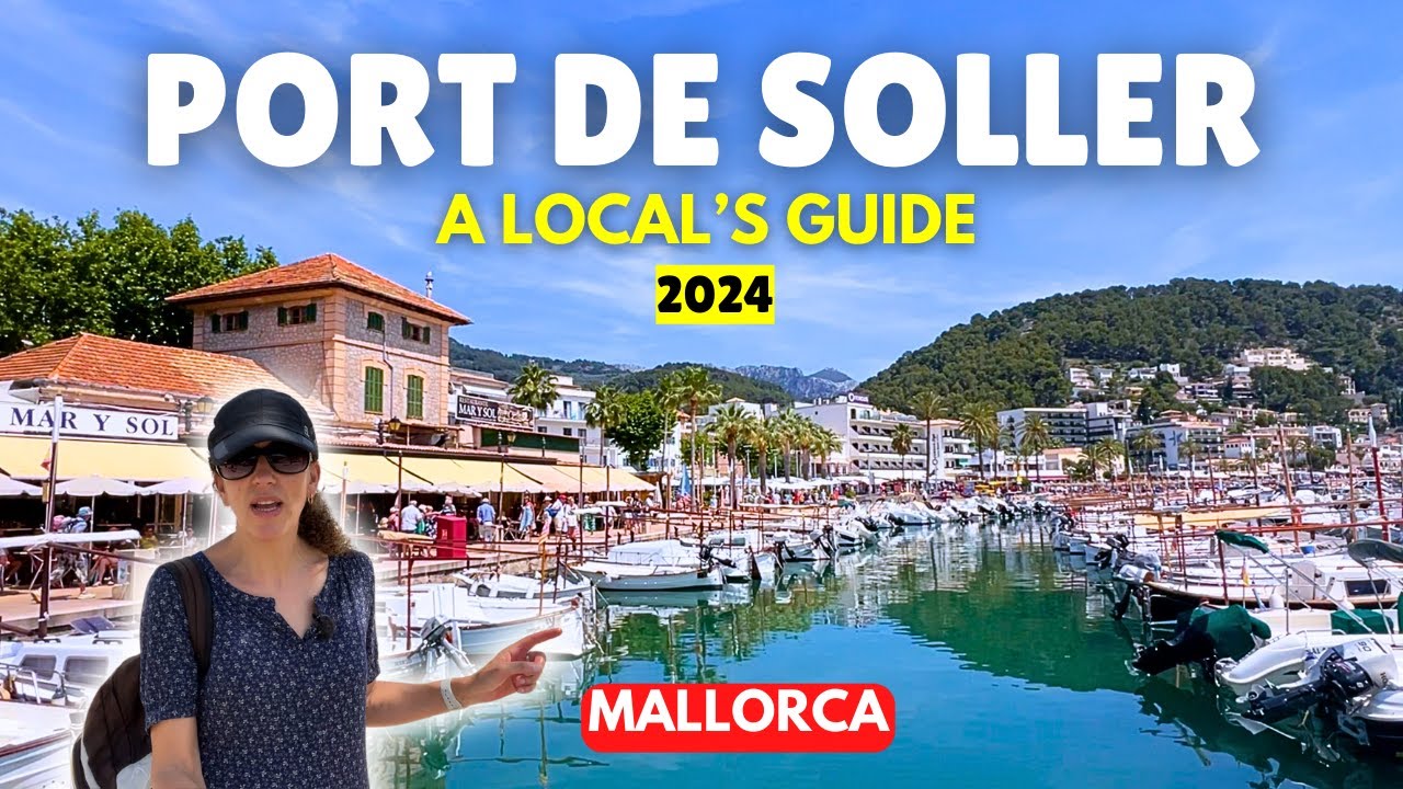 Port de Soller, Mallorca: The GOOD, The BAD & the EXPENSIVE