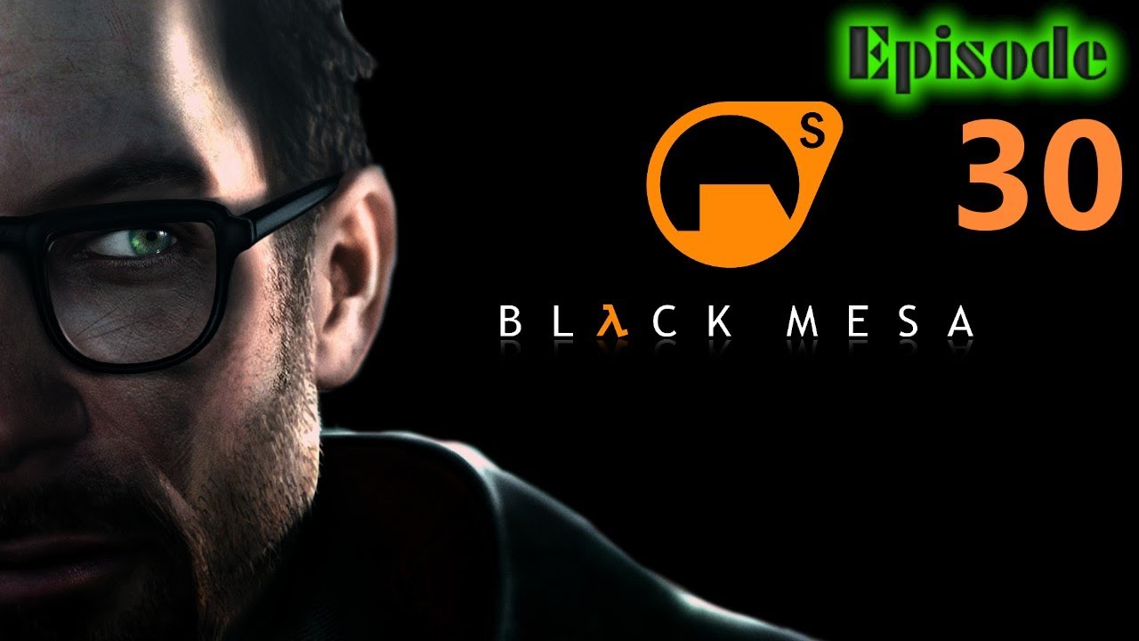 Hazefest plays Black Mesa (Blind) Episode 30