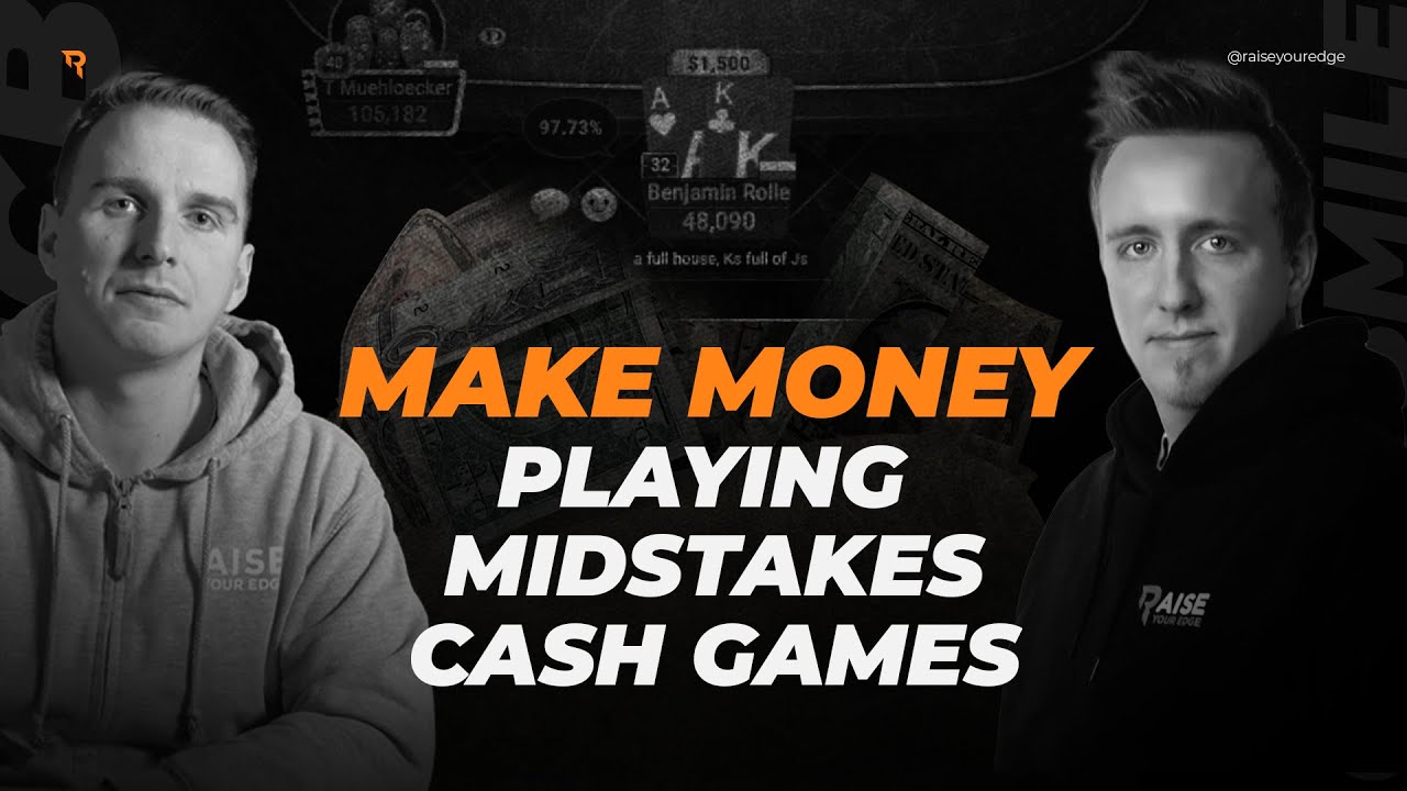 How To Exploit Midstakes Cashgames feat. bencb & coldsmile