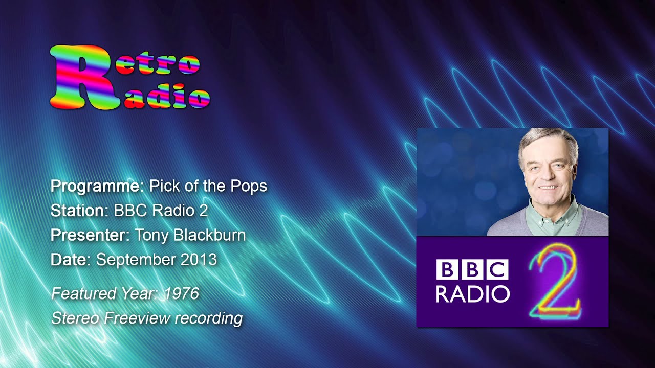 Pick of the Pops - Tony Blackburn - Sep 2013 (ft.1976) - BBC Radio 2
