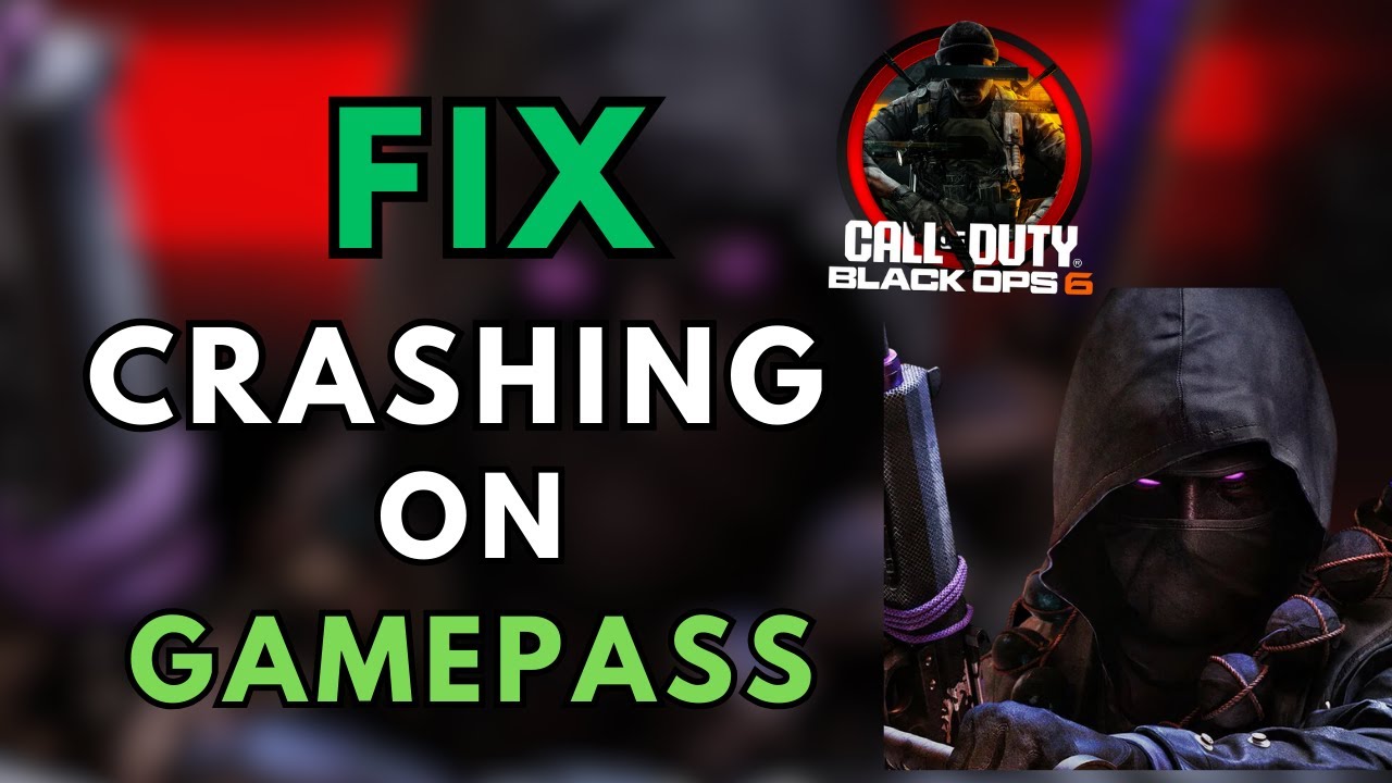 How to Fix Black Ops 6: Season 2 Crashing on XBOX Gamepass