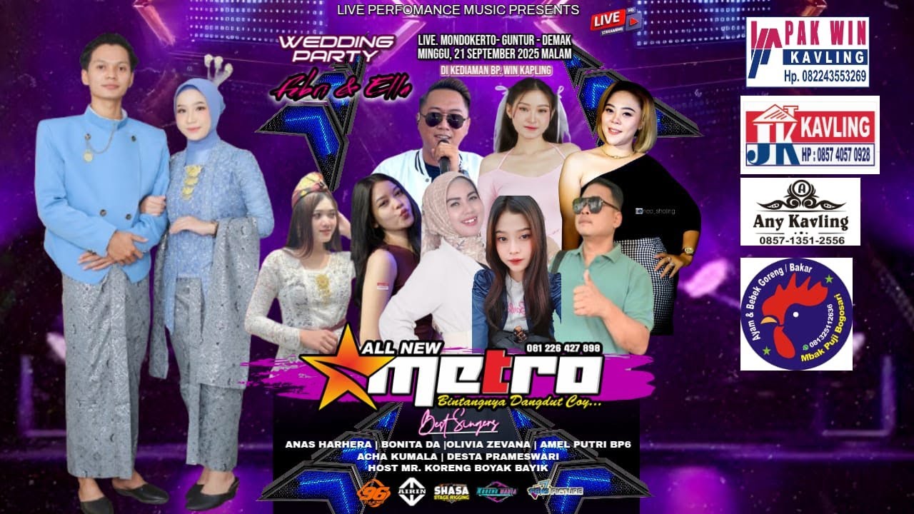 🔴LIVE ALL NEW METRO //  WEDDING PARTY FEBRI & ELLA  // MONDOKERTO GUNTUR DEMAK 21 SEPT 2025