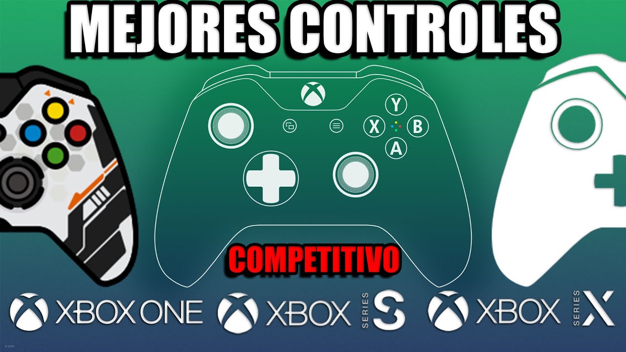 LOS MEJORES CONTROLES PARA XBOX ONE Y SERIES S | X