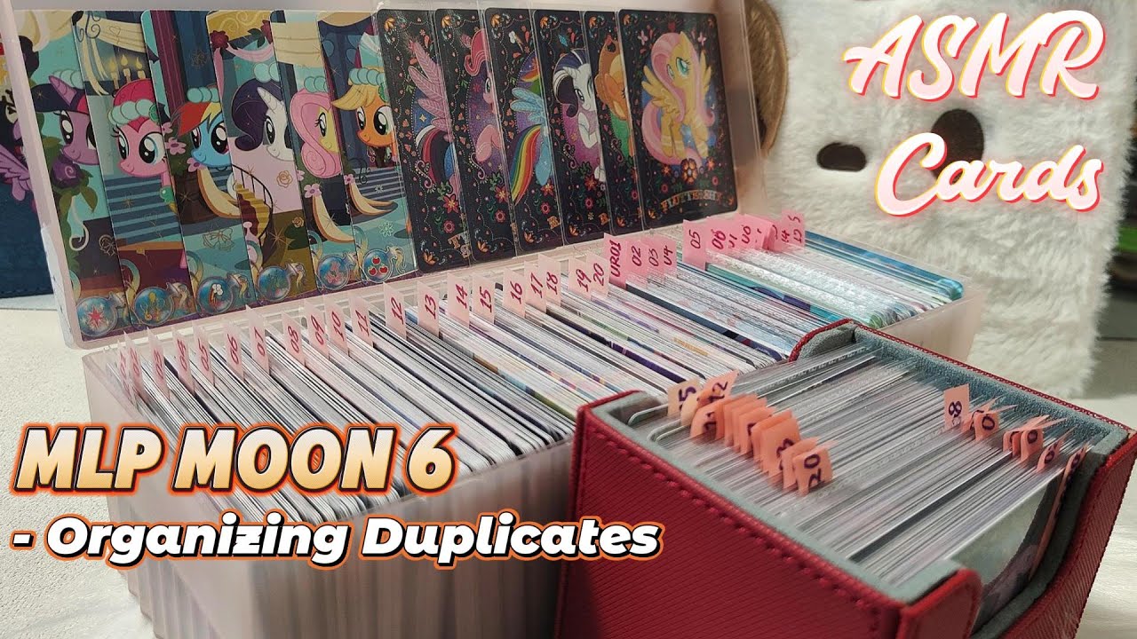 My Little Pony Cards - Organizing Duplicates-Moon6 Series #asmrorganizing #mlpcards #cardcollection