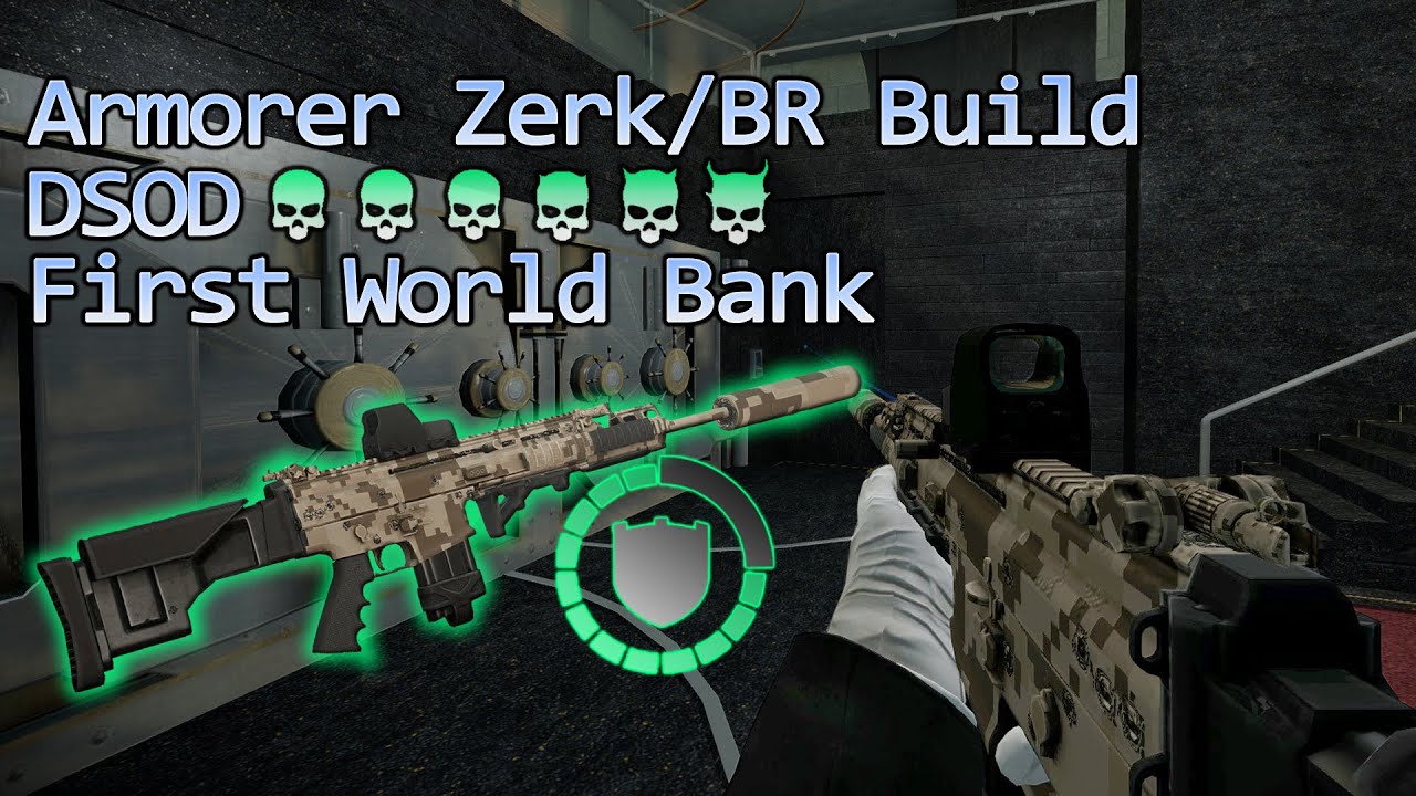 Double Rifle Build (First World Bank DSOD [No Downs]) - Armorer Zerk/BR Build
