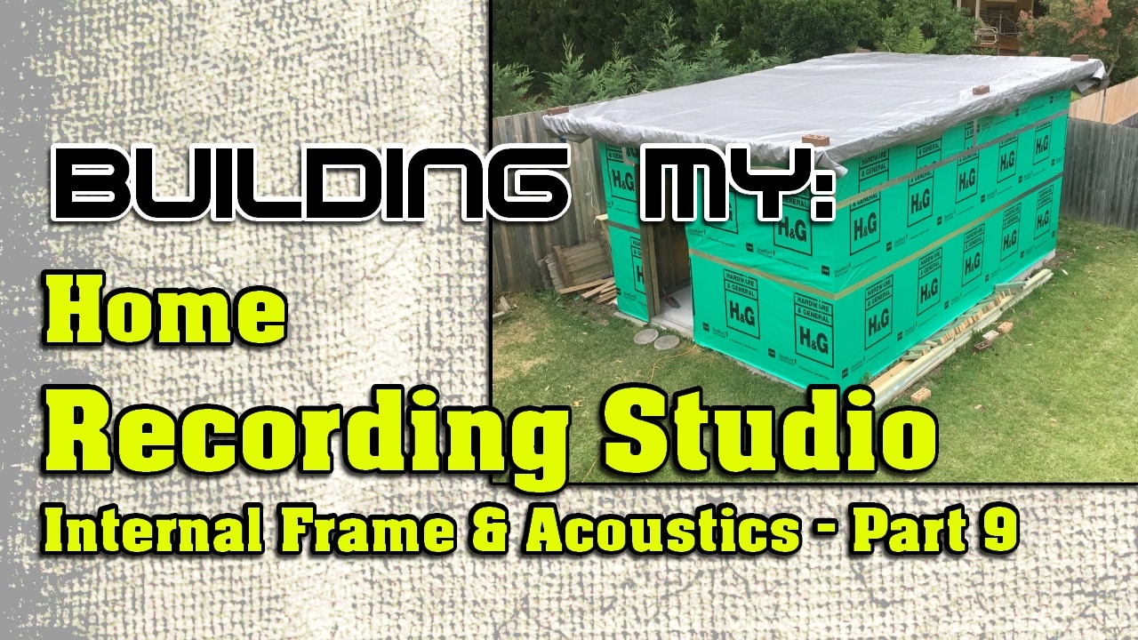 Building My Home Recording Studio, Part 9 | Internal Frame and Acoustic Test