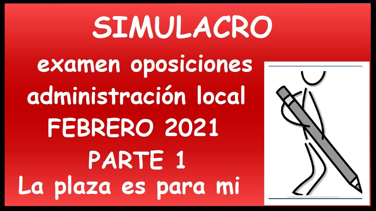 #administracionlocal SIMULACRO examen oposiciones administración local FEBRERO 2021 PARTE 1