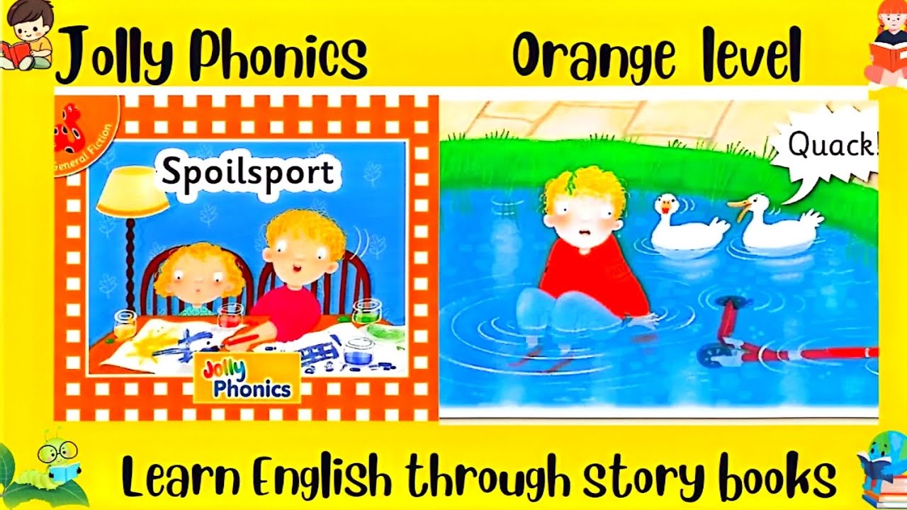 Spoilsport | Spoilsport by Jolly Phonics | Orange level