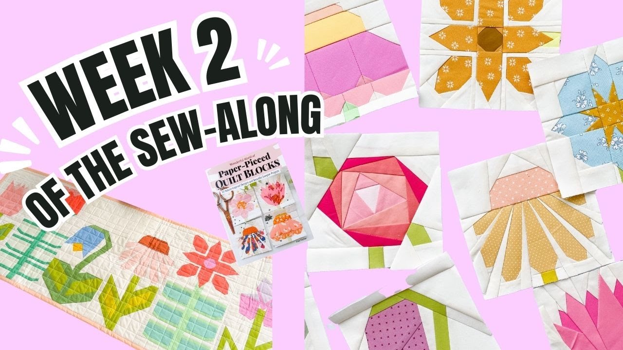 Week 2: Foundation Paper Piecing Sew-Along! 🌻 Perfect Points & Time-Saving Tips