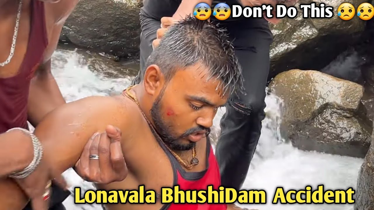 Accident Ho Hi Gya Lonavala Bhushi Dam secret Waterfall | Tourist Place Guide | #kanaiyabaraivlogs